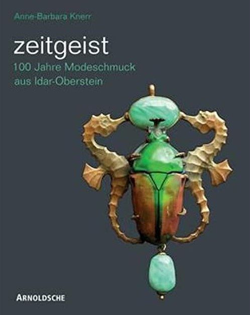 Zeitgeist : A Century of Idar-Oberstein Costume Jewellery