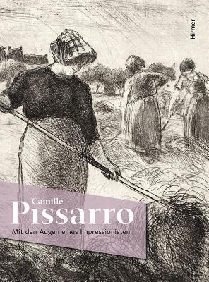 Camille Pissarro, Mit den Augen eines Impressionisten